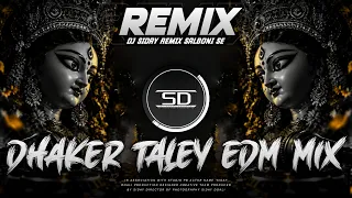 DHAKER TALEY REMIX | DURGA PUJA SPACIAL | UNIQUE DANCE MIX | DJ SIDAY REMIX 2026 NEW