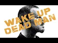 Lagu U2 - Wake Up Dead Man (Lyric Video)