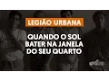 Download Lagu Quando o Sol Bater na Janela do Seu Quarto - Legião Urbana (aula de violão)