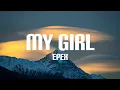 Download Lagu Epex - My Girl (Lyrics)