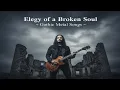 Lagu ELEGY OF A BROKEN SOUL – Dark Emotional Gothic Metal 