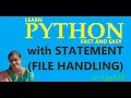 PYTHON - WITH STATEMENT IN FILE HANDLING