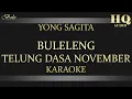 Download Lagu YONG SAGITA BULELENG TELUNG DASA NOVEMBER KARAOKE