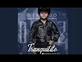 TRANQUILITO - GERARDO ORTIZ