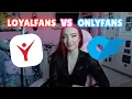 Loyalfans VS Onlyfans Which platform is better