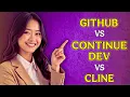 Continue dev vs GitHub Copilot vs Cline 2026 GUIDE