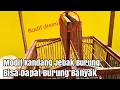 Download Lagu Modifikasi Kandang Jebak Burung Agar Bisa Dapat Burung Banyak