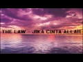 Download Lagu THE LAW - JIKA CINTA ALLAH (Audio)