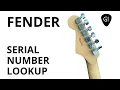 FENDER SERIAL NUMBER LOOKUP