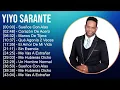 Yiyo Sarante 2025 MIX Nuevas Canciones Sueños Con Alas, Corazón De Acero, Manos De Tijera, Etc