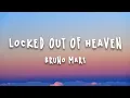 Download Lagu Locked Out Of Heaven - Bruno Mars (Lyrics)