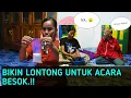 Download Lagu PEROSES PEMBUNGKUSAN LONTONG, TIBA TIBA DATANG PAK PONIRAN