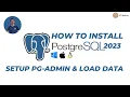 Install PostgreSQL and pgadmin4 on windows 11 mine in 2023 Load data IIT Madras BSC Degree