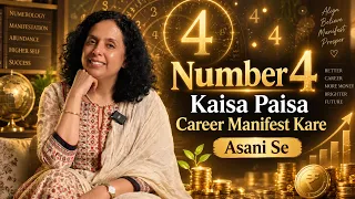 Number 4 Kaisa Paisa Career Manifest Kare Asani Se | Jaya Karamchandani