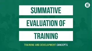 Summative Evaluation of Training