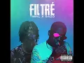 Timal feat Gazo - Filtré