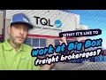 What it s like to work at big box freight brokerages