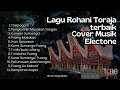 Download Lagu Lagu Rohani Toraja Terbaik | Cover musik Electone