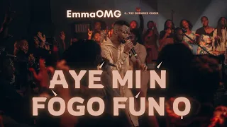 aye mi n fogo fun o emmaomg u0026 the ohemgee choir
