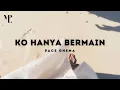 Download Lagu Sa su jaga cinta bae bae tapi ko su bikin tara bae hatini susah - Ko Hanya Bermain | Lagu Timur 2022