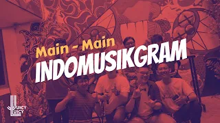 Download Main - Main Indomusikgram MP3
