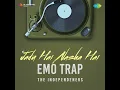Jadu Hai Nasha Hai - Emo Trap