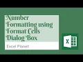How to use Excel Number Formatting using Format Cells Dialog Box - How to Format a Number in Excel