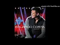 Lagu Eduardo Costa - Onde Anda Você