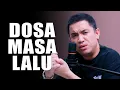 Lagu DOSA MASA LALU