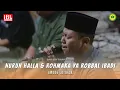 Download Lagu NURUN HALLA \u0026 ROHMAKA YA ROBBAL IBADI  |  Hadrah Ahbaabul Musthofa Madiun
