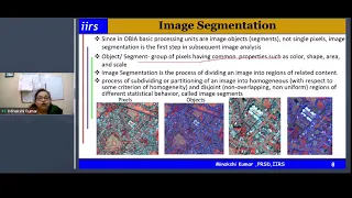 Object Based Image Analysis for Earth Observation Optical data by Ms Minakshi Kumar