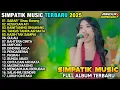 Download Lagu SABAR - KESUCIAN ATI - BAHTERA CINTA - FULL ALBUM SIMPATIK MUSIC TERBARU 2025