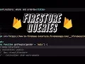 Firestore Queries