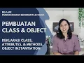 Pembuatan Class Object Deklarasi Class Attributes Methods Pemrograman Berorientasi Objek