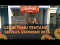 Iklan Layanan Masyarakat tentang Sensus Ekonomi 2026