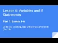 Lesson 6 Part 1 Levels 1-6 Creating Apps with Microbit