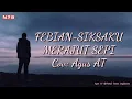 Download Lagu Febian - Siksaku Merajut Sepi