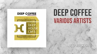 timo calio what have u done to me original mix deep house cafe 
