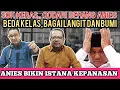 Download Lagu SOK KERAS,, NIAT SER4NG ANIES, QODARI AKHIRNYA KENA BATUNYA SENDIRI! ANIES BIKIN ISTANA KEPANASAN