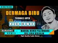 Download Lagu DERMAGA BIRU (Nada Cowok) || KARAOKE REMIX PALEMBANG