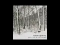 Lagu Emancipator - Soon It Will Be Cold Enough(Full Album)