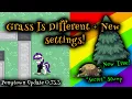 Grass Is Different New Settings Ponytown Update 0 74 3