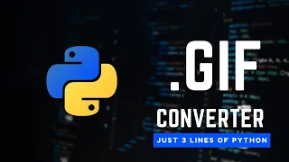 Convert to Gif using Python in 3 lines Python tutorials Codex Python