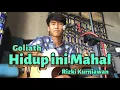 Download Lagu Goliath - Hidup Ini Mahal ( Rizki Kurniawan Cover )