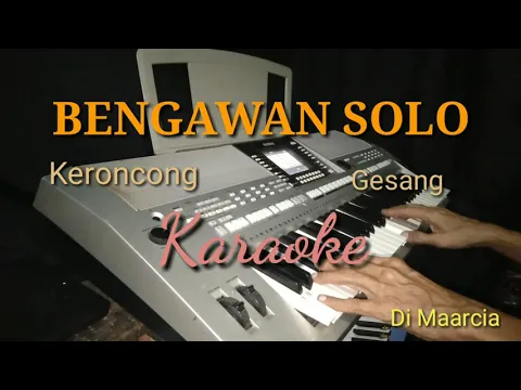 Download MP3 BENGAWAN SOLO ,Gesang KERONCONG Karaoke
