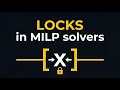 How MILP Solvers Use Locks