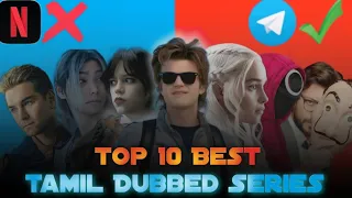 top 10 best tamil dubbed series ranked free download stranger things trending series 