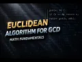 Euclidean Algorithm for GCD Math DSA
