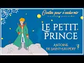 Lagu Le Petit Prince | Histoire pour dormir | Antoine de Saint-Exupery | Conte pour enfants