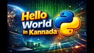 Python Hello World Program in Kannada Python Course Day 1